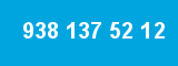 938 137 52 12 938 137 52 12